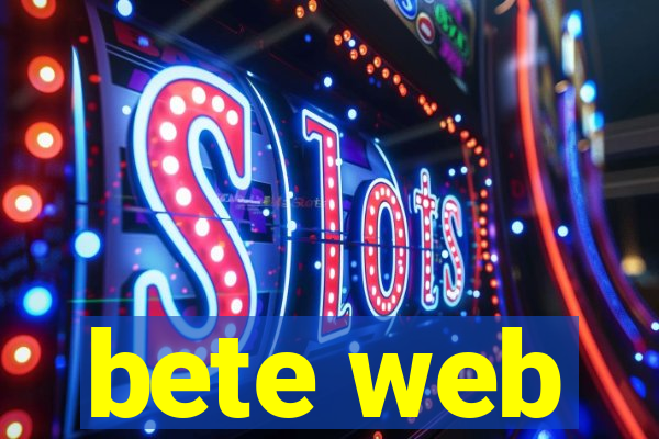 bete web